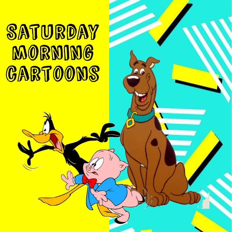 Saturday Morning Cartoons